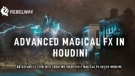 Advanced magical FX in Houdini