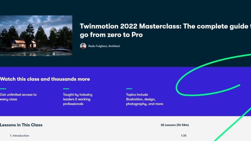 Twinmotion 2022 Masterclass: The complete guide to go from zero to Pro