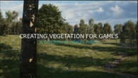 Creating Vegetation for Games